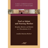 Paul as Infant and Nursing Mother: Metaphor, Rhetoric, and Identity in 1 Thessalonians 2:5-8
