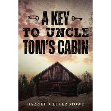 A Key to Uncle Tom's Cabin