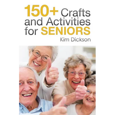 150+ Crafts and Activities for Seniors