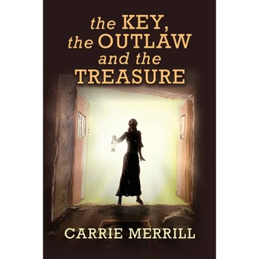The Key, The Outlaw, and the Treasure