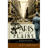 Paris of the Plains: Kansas City from Doughboys to Expressways