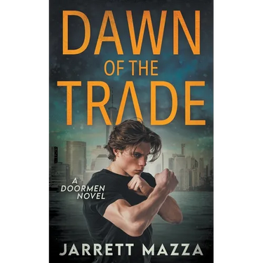Dawn of the Trade: An Action Adventure Series