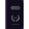 Memoirs of the Geological Survey of India, Volume 18