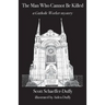 The Man Who Cannot Be Killed