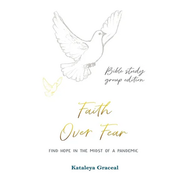 Faith Over Fear: Find Hope in the Midst of a Pandemic: Bible Study Group edition: Special alternative cover