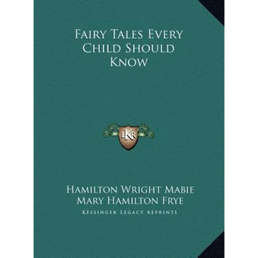 Fairy Tales Every Child Should Know