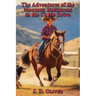 The Adventures of the Montana Buckaroos in the Cattle Drive