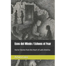 Ecos del Miedo / Echoes of Fear: Horror Stories from the Heart of Latin America