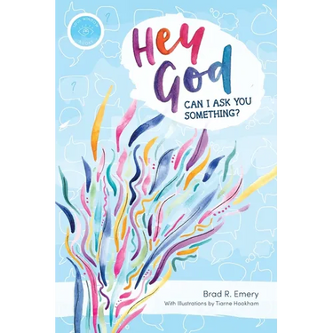 "Hey God, can I ask you something?"