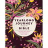 A Yearlong Journey Through the Bible: A 52-Week Bible Study for Dwelling in God's Word