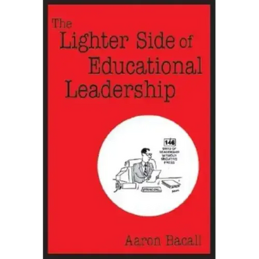 The Lighter Side of Educational Leadership