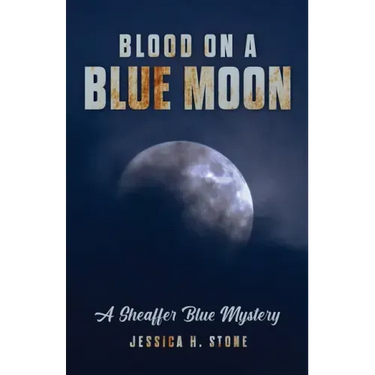 Blood on a Blue Moon: A Sheaffer Blue Mystery