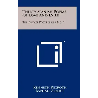 Thirty Spanish Poems of Love and Exile: The Pocket Poets Series, No. 2