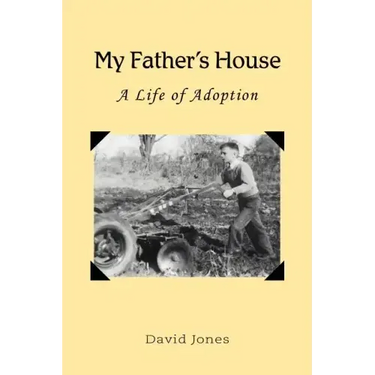 My Father's House: A Life of Adoption