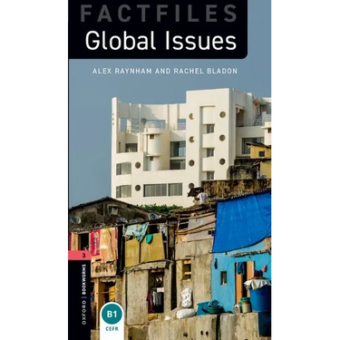 Oxford Bookworms 3e Fact File 3 Global Issues