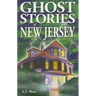 Ghost Stories of New Jersey