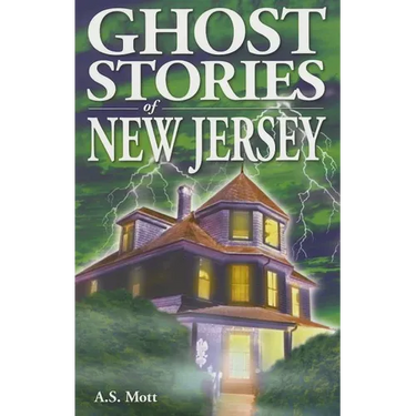 Ghost Stories of New Jersey