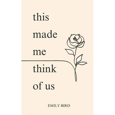 This Made Me Think of Us