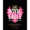 The Royal Eagle Mom Journal: A Faith-Filled Life Planner and Prayer Journal for Christian Moms Who Lead with Love
