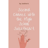 Second Chance with the High School Sweetheart
