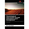 Thanatological intervention through anticipatory grief management