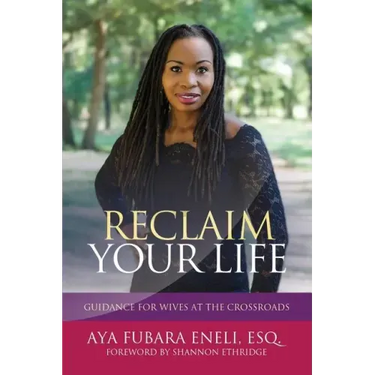 Reclaim Your Life: Guidance For Wives at the Crossroads