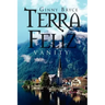 Terra Feliz: Vanity