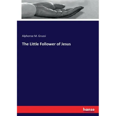 The Little Follower of Jesus