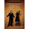 Who's Really Running Your Life? Fourth Edition