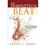 The Homiletical Beat: Why All Sermons Are Narrative