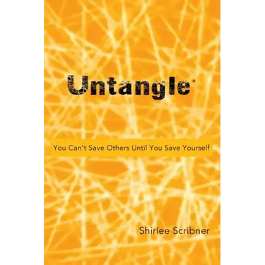 Untangle: You Can't Save Others Until You Save Yourself