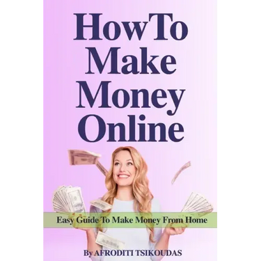How to Make Money Online: Easy Guide to Make Money from Home