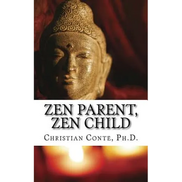 Zen Parent, Zen Child