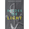 Blades of Light