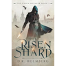 The Risen Shard