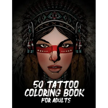 50 Tattoo Coloring Book For Adults: Book Adult Coloring Book with Awesome, and Relaxing Tattoo Designs for Men and Women.