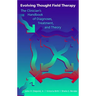 Evolving Thought Field Therapy: The Clinician