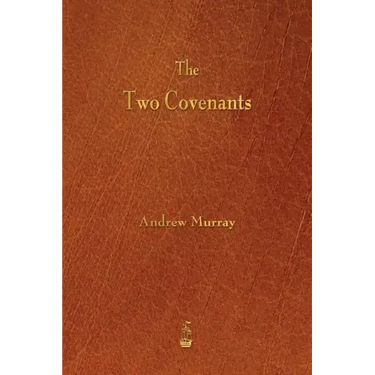 The Two Covenants