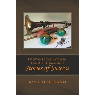 Puerto Rican Women from the Jazz Age: Stories of Success