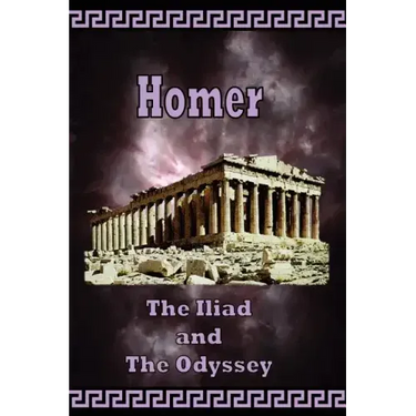 Homer - The Iliad and the Odyssey