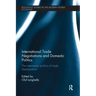 International Trade Negotiations and Domestic Politics: The Intermestic Politics of Trade Liberalization