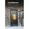 Lockdown: Scenes from Early in the Pandemic