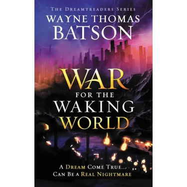 The War for the Waking World