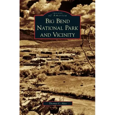 Big Bend National Park and Vicinity