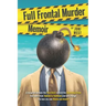 Full Frontal Murder Memoir: A Daughter Reveals the True Story Behind the Shocking Crime That Went From Tabloid to Textbook and Will Change the Way