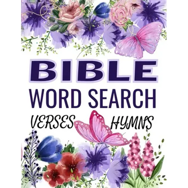 Word Search Bible Verses Puzzle Book: Over 120 Of The Most Beautiful Bible Verses and Hymns. Puzzles for Adults and Kids. (Large Print)
