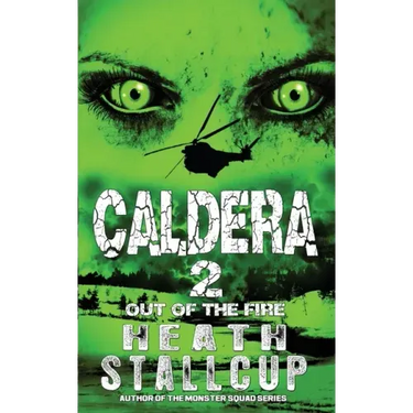 Caldera 2: Out Of The Fire