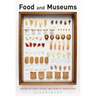 Food and Museums