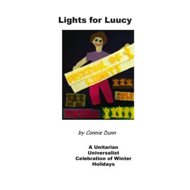 Lights for Luucy: A Unitarian Universalist Celebration of Winter Holidays