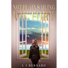 Not Plain Sailing; Victory: A love story of Determination and Triumph